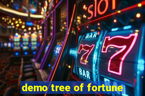 demo tree of fortune